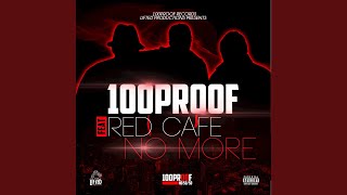 No More (Feat. Red Cafe)