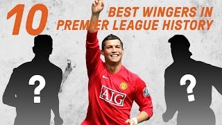 The Premier League's 10 Best Wingers Of All Time