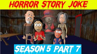 Season 5 - Part 7 | Lateefa Family | Horror Story | Jason | Grandpa | Rod | Granny | डरावनी कहानी