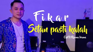 SETAN PASTI KALAH (H.RHOMA IRAMA) VERSI FIKAR || DANGDUT TERBAIK ||#ANDRIKHANOFFICIAL