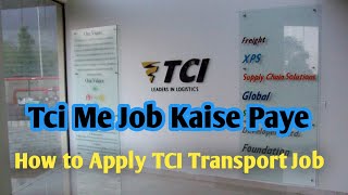 Tci Me Job Kaise Paye | How to Apply TCI transport Job | Transport Job | Logistic Job |Raj Job Alert