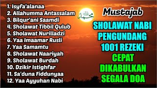 SHOLAWAT NABI MUSTAJAB PENARIK REJEKI | Sholawat Jibril Merdu | KUMPULAN SHOLAWAT TERBAIK 2024