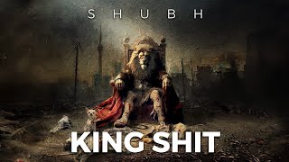 Shubh - King Shit (Official Audio) Full Bass Slow