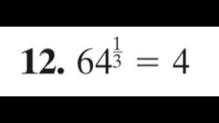 64^1/3 = 4 write the exponential function in logarithmic form