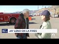 one positive is sense of community says tv host jay leno on la wildfires