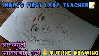 Krantijyoti Savitribai Phule Outline drawing easy. // India's first lady teacher #drawing #savitri