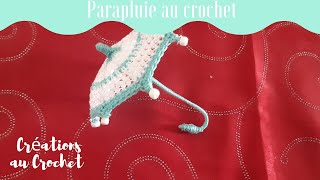 Tutoriel parapluie au crochet