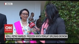 Menlu Retno Marsudi: Presiden Minta Perkuat Diplomasi Ekonomi