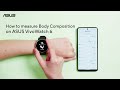 measuring body composition on asus vivowatch 6