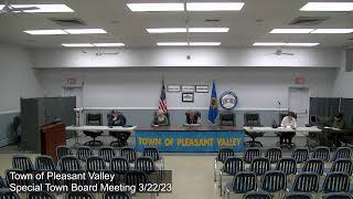 Town Of Pleasant Valley Special Town Board Meeting 3/22/2023