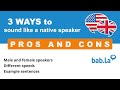 PROS AND CONS pronunciation | Improve your language with bab.la