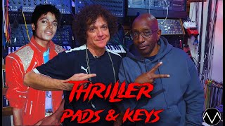 Greg Phillinganes Breaks Down Pads Behind Michael Jackson’s Thriller