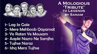 A Malodious Tribute to Legends by Sanam | Lag Jaa Gale | Mere Mehboob Qayamat | Ye Raten Ye Mousam