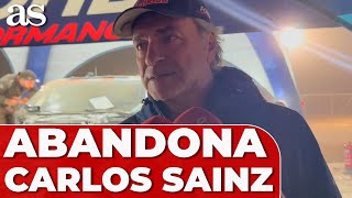 CARLOS SAINZ habla tras tener que ABANDONAR el RALLY DAKAR