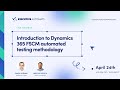 Live Webinar - Introduction to Dynamics 365 FSCM automated testing methodology