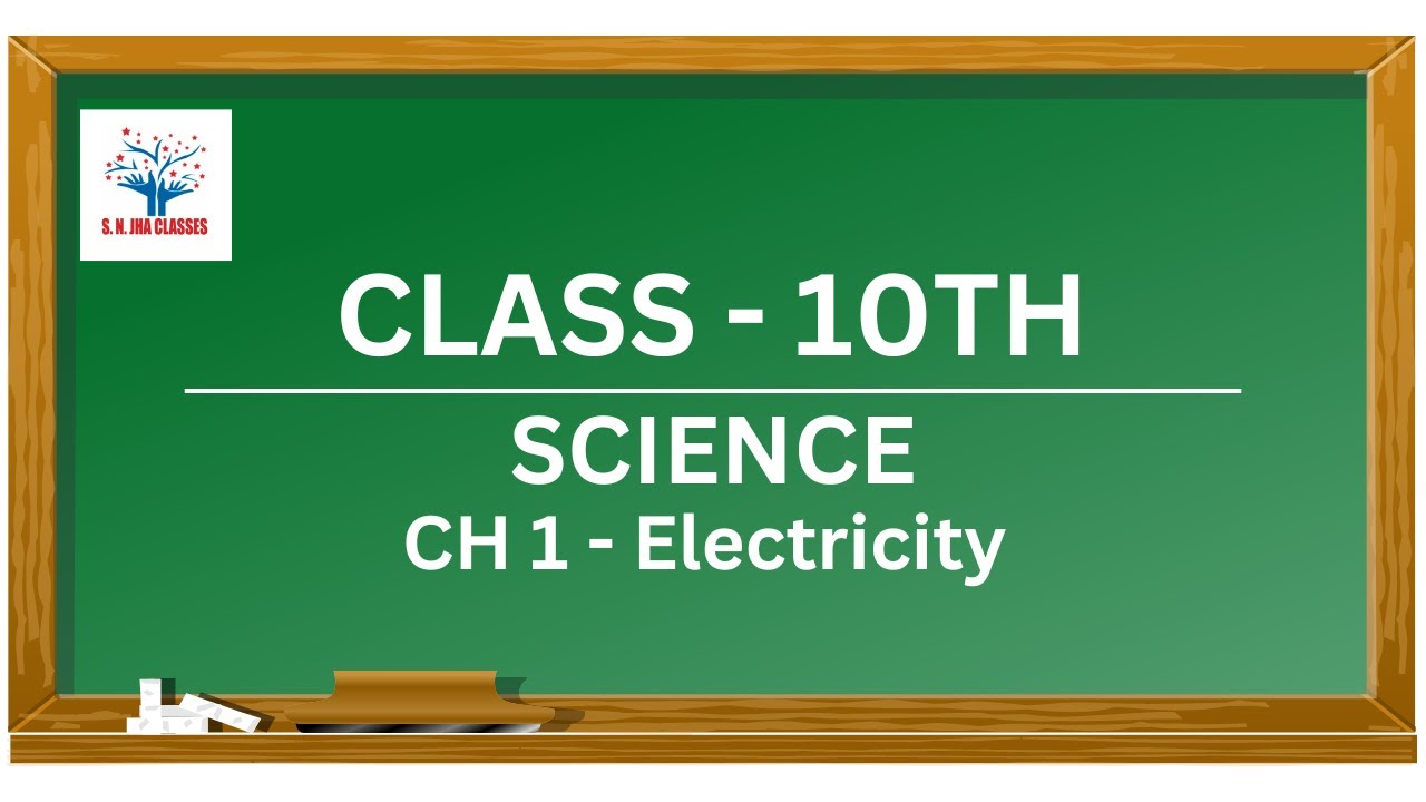 Electricity : Class 10 Science Chapter 1 | CBSE NCERT Solutions | S N ...