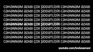 Cəhənnəm əzabı çox şiddətlidir   Veysəl