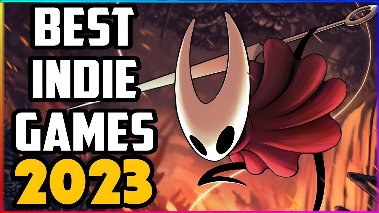 Top 10 Best Indie Games 2023 | Upcoming Indie Games 2023 - YouTube