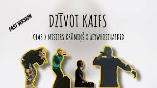 OLAS - Dzīvot Kaifs (feat. Misters Krūmiņš \u0026 heywhosthatkid) |Fast version + echo|