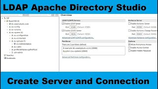 3. LDAP Apache Directory Studio: Create Server and Connection and also Add User