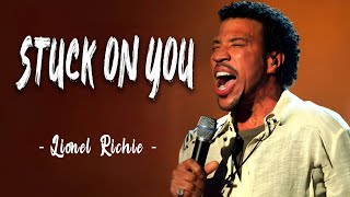 Stuck on you - Lionel Richie📀Soft Rock Ballads 70s 80s 90s#10