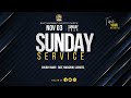 SUNDAY SERVICE - 03 Nov 2024