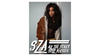 SZA - All The Stars (Solo Version)
