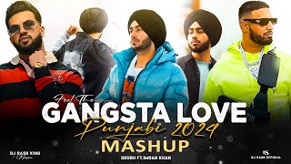 Feel The Gangsta Love - Punjabi Mashup 2024 | Shubh - King Shit | California Love | Dj Rash King