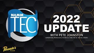 2022 NAMM TEC Awards Update with Pete Johnston - Pensado's Place #523