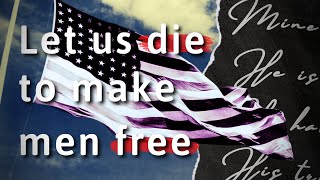 Battle-Hymn of the Republic — a poem by Julia Ward Howe (subtitled)