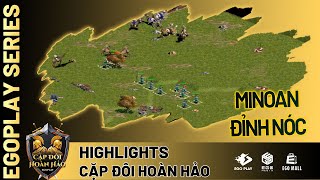 Minoan khung nhà góc 12h khiến team đối thủ BẤT LỰC | Highlight CẶP ĐÔI HOÀN HẢO