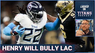 Tennessee Titans Derrick Henry MUST BULLY the Chargers, Harassing Justin Herbert & Titans Will Win