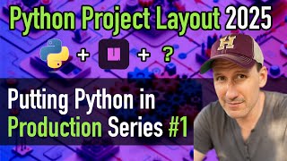 My 2025 uv-based Python Project Layout for Production Apps