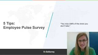 5 Tips for a Successful Employee Pulse Survey | Sogolytics (formerly SoGoSurvey)