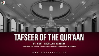 Tafseer of The Qur'aan | Surah An-Najm | Mufti Abdullah Mangera | Fri. 18/03/22