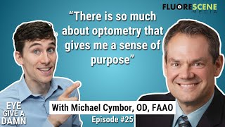 #25: Eye Give a Damn about Exercise \u0026 Ocular Health with Dr. Mike Cymbor