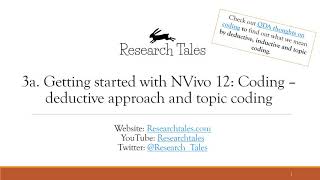 QDA Software NVivo 12: Getting started 3a (Coding – deductive approach and topic coding)