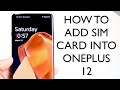 How To Insert/Remove Sim Card On OnePlus 12!