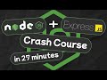 The Ultimate Node.js Express Beginners Crash Course in 27 minutes