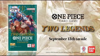 ONE PIECE CARD GAME BOOSTER PACK -TWO LEGENDS- is coming to stores! Trailer 30 sec ver.