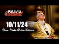 Palavra do Cardeal - 10/11/24