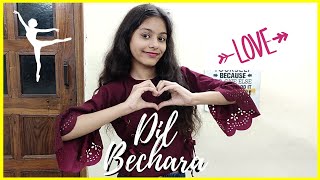 Dil Bechara Dance Video -Title Track | Sushant Singh Rajput | Sanjana   Sanghi | Dance Cover