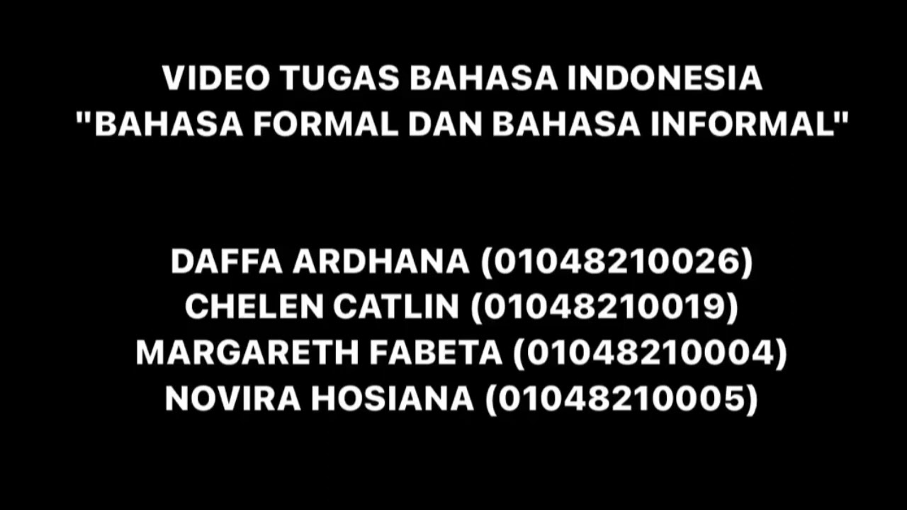 Contoh Bahasa Formal Dan Informal - YouTube