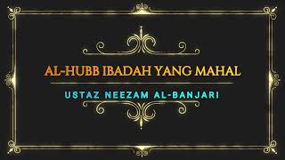 AL HUBB IBADAH YANG MAHAL