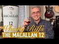 The Macallan 12 Single Malt Highland Scotch | Whisky Review/Tasting