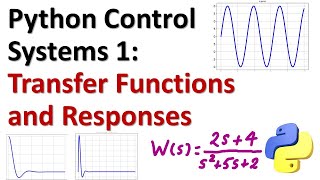 Python Control Systems 1: Transfer Functions and Responses