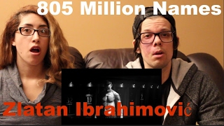 805 Million Names – Zlatan Ibrahimović Reaction!