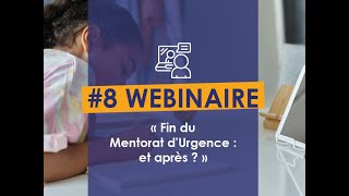 #8 Webinaire - #MentoratdUrgence : \