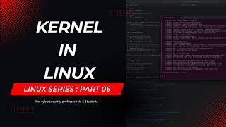 How Hackers Exploit the Linux Kernel (And How to Defend Against It)