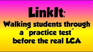 LinkIt: Walking Students Through A Practice Test